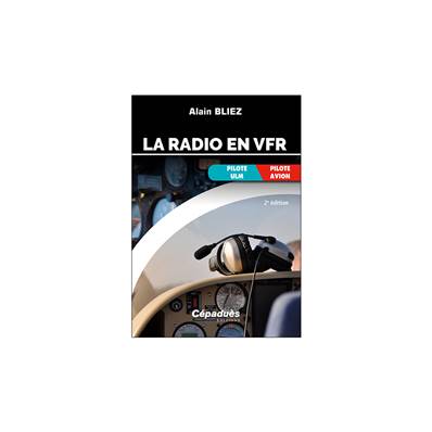 La radio en VFR (Avion, ULM)