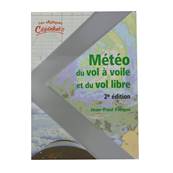 La Météo du Vol à Voile et du Vol Libre - 2e édition