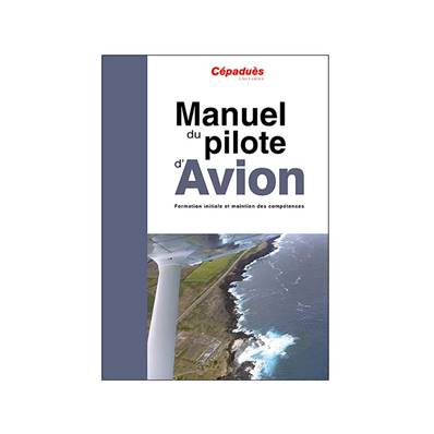 Manuel du pilote d'avion - 19e éd