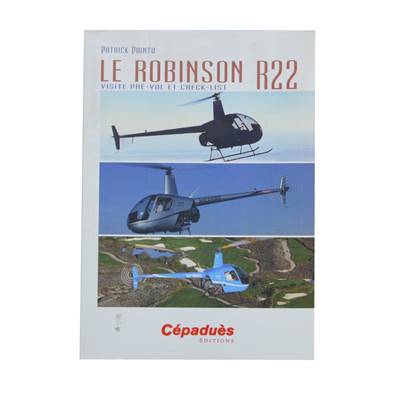 Le Robinson R22 : visite pré-vol et check-list